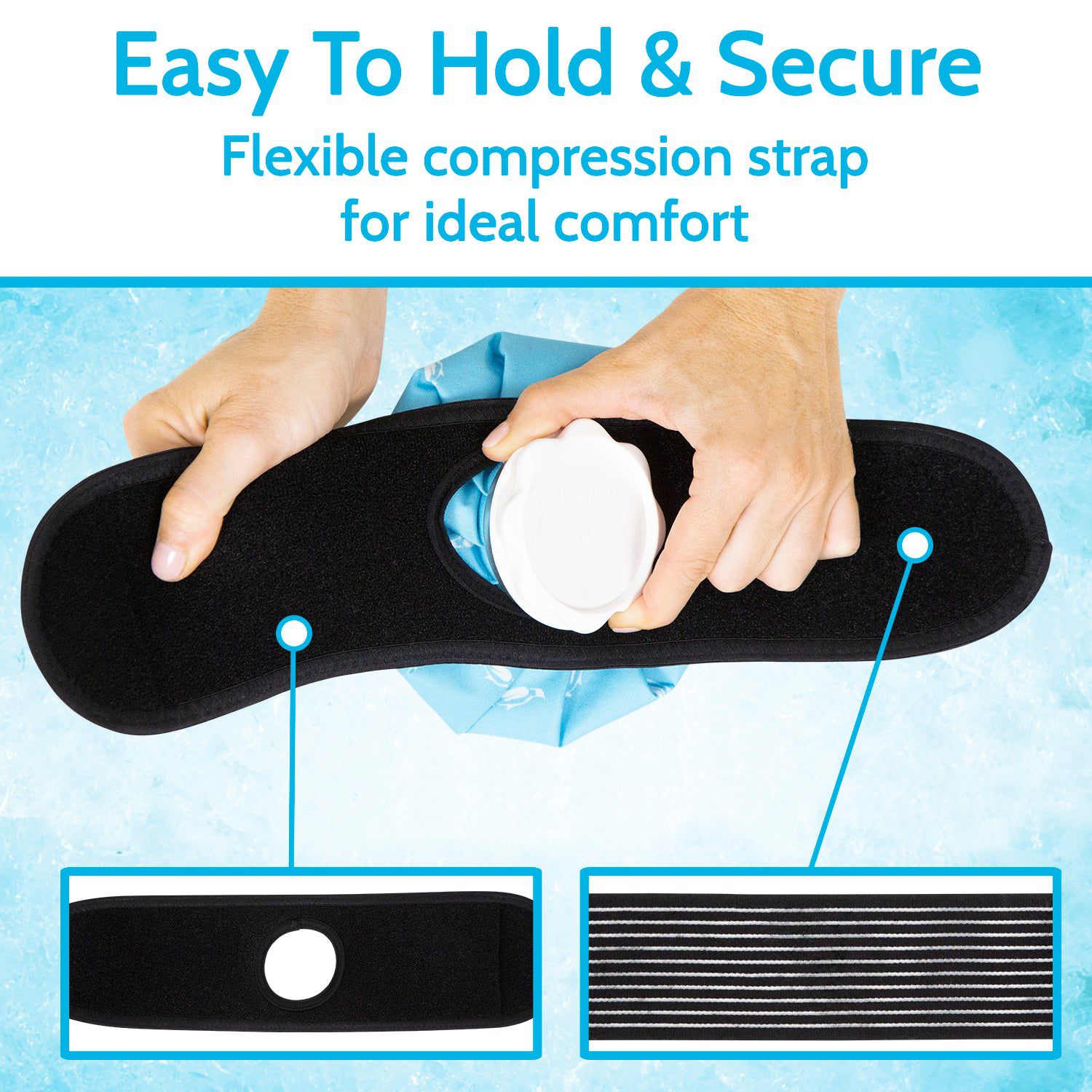 Ice Bag- Easy to Hold And Secure Flexible compression strap for ideal comfort